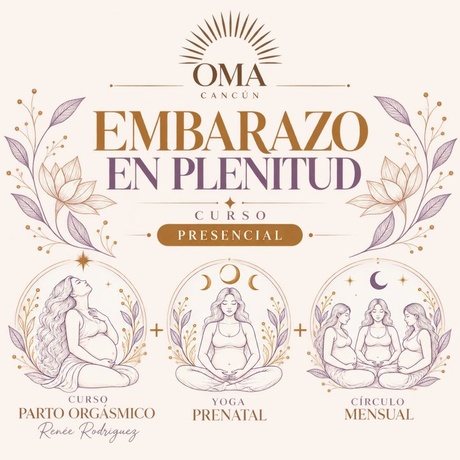 Programa presencial Embarazo en Plenitud en OMA CANCUN